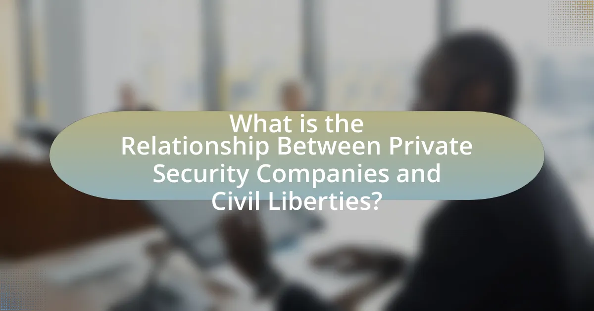 What is the Relationship Between Private Security Companies and Civil Liberties?